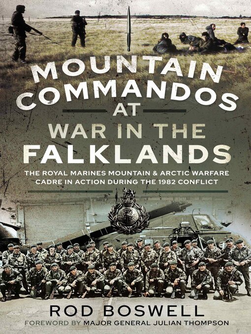 Title details for Mountain Commandos at War in the Falklands by Rodney Boswell - Available